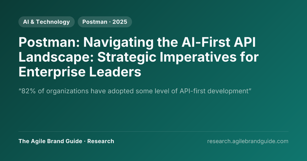 Postman: Navigating the AI-First API Landscape: Strategic Imperatives ...